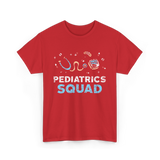 Pediatrics Squad Pediatric Nurse T-Shirt - Red