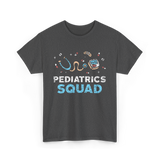 Pediatrics Squad Pediatric Nurse T-Shirt - Dark Heather