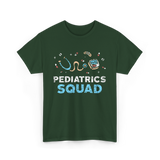 Pediatrics Squad Pediatric Nurse T-Shirt - Forest Green