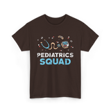 Pediatrics Squad Pediatric Nurse T-Shirt - Dark Chocolate