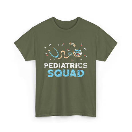 Pediatrics Squad Pediatric Nurse T-Shirt - Military Green