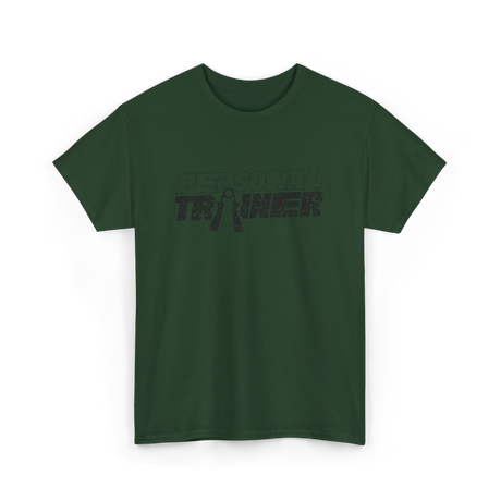 Personal Trainer Workout Fitness Coach T-Shirt - Forest Green