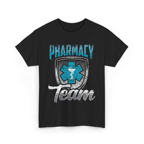 Pharmacy Team Pharmacist Healthcare T-Shirt - Black