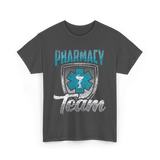 Pharmacy Team Pharmacist Healthcare T-Shirt - Dark Heather