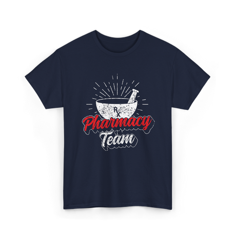 Pharmacy Team Pharmacy Teamwork T-Shirt - Navy