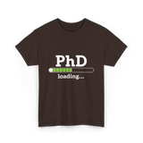 PhD Loading Academic Progress T-Shirt - Dark Chocolate