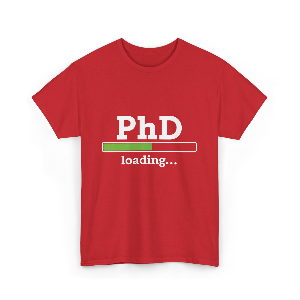 PhD Loading Education Academic T-Shirt - Red