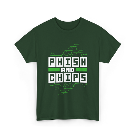 Phish And Chips Hacking Hacker T-Shirt - Forest Green