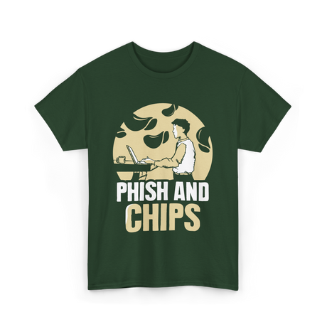 Phish And Chips Hacking Humor T-Shirt - Forest Green