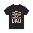 Photography Dad Photography T-Shirt - Black