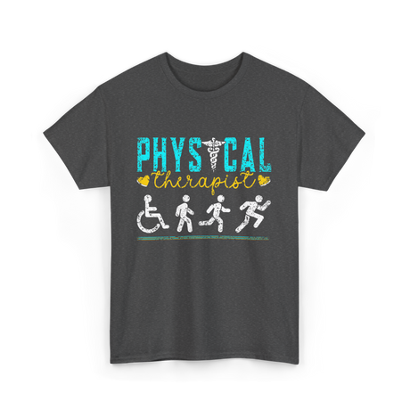 Physical Therapist Therapy T-Shirt - Dark Heather