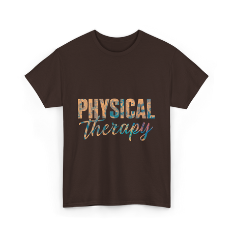 Physical Therapy Healing Wellness T-Shirt - Dark Chocolate