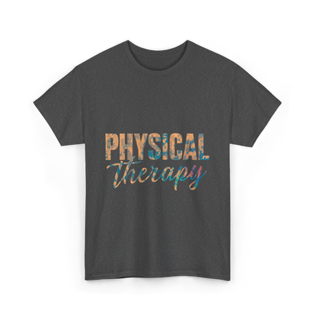 Physical Therapy Healing Wellness T-Shirt - Dark Heather