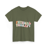 Physical Therapy Health Therapist T-Shirt - Military Green