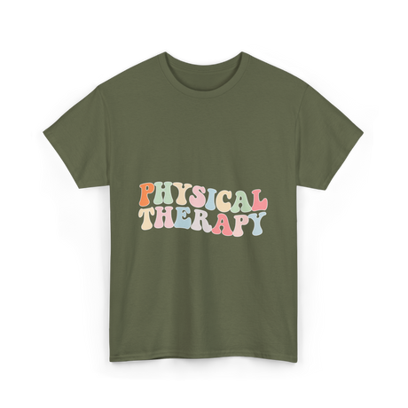 Physical Therapy Health Therapist T-Shirt - Military Green