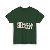 Physical Therapy Health Therapist T-Shirt - Forest Green