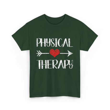 Physical Therapy Heart Therapy T-Shirt - Forest Green