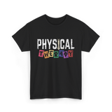 Physical Therapy Job Therapist T-Shirt - Black