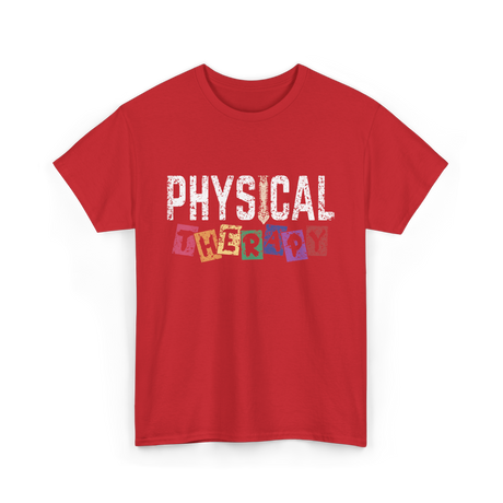 Physical Therapy Job Therapist T-Shirt - Red