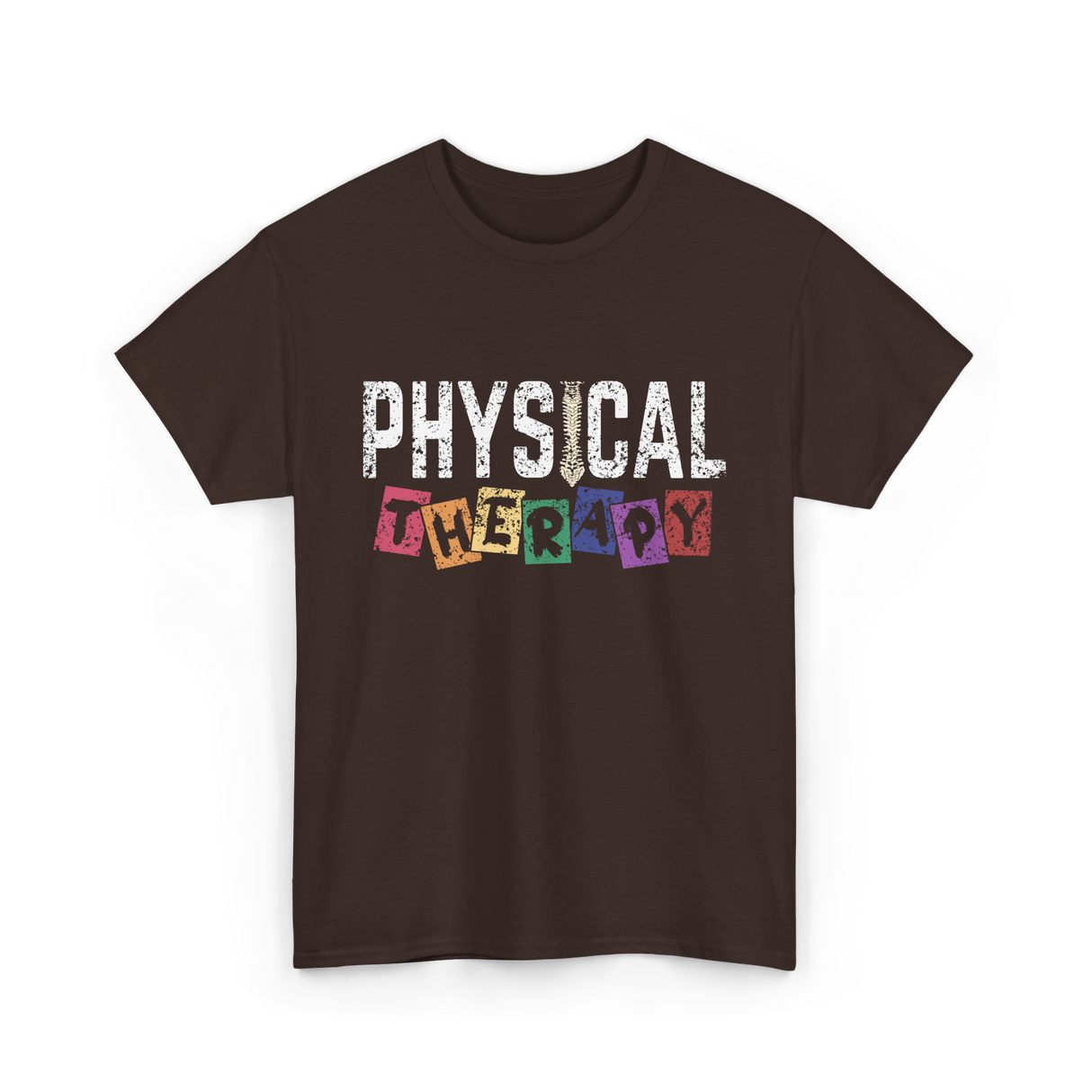 Physical Therapy Job Therapist T-Shirt - Dark Chocolate