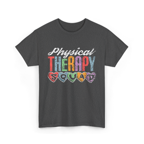 Physical Therapy Squad Physical Therapist T-Shirt - Dark Heather