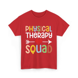 Physical Therapy Squad Physical Therapist T-Shirt - Red