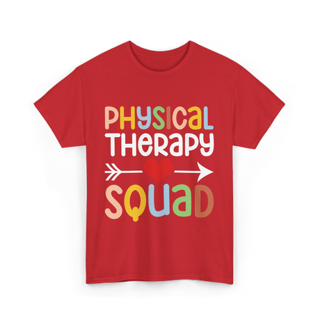 Physical Therapy Squad Physical Therapist T-Shirt - Red