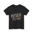 Physical Therapy T-Shirt - Black