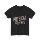 Physical Therapy T-Shirt - Black