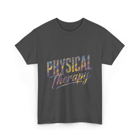 Physical Therapy T-Shirt - Dark Heather