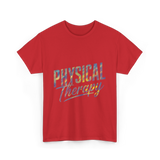 Physical Therapy T-Shirt - Red