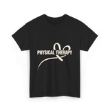 Physical Therapy Therapy Physical T-Shirt - Black