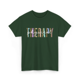 Physical Therapy Therapy Physical T-Shirt - Forest Green