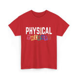 Physical Therapy Therapy PT T-Shirt - Red