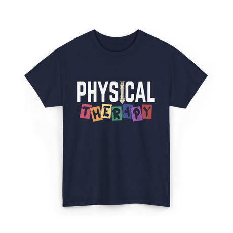 Physical Therapy Therapy PT T-Shirt - Navy