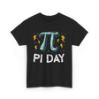 Pi Day Mathematics Math Teacher T-Shirt - Black