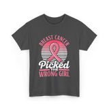 Picked The Wrong Girl Breast Cancer T-Shirt - Dark Heather