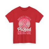 Picked The Wrong Girl Breast Cancer T-Shirt - Red