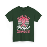 Picked The Wrong Girl Breast Cancer T-Shirt - Forest Green