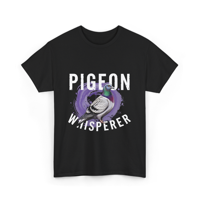 Pigeon Whisperer Bird Lover T-Shirt - Black