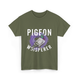 Pigeon Whisperer Bird Lover T-Shirt - Military Green