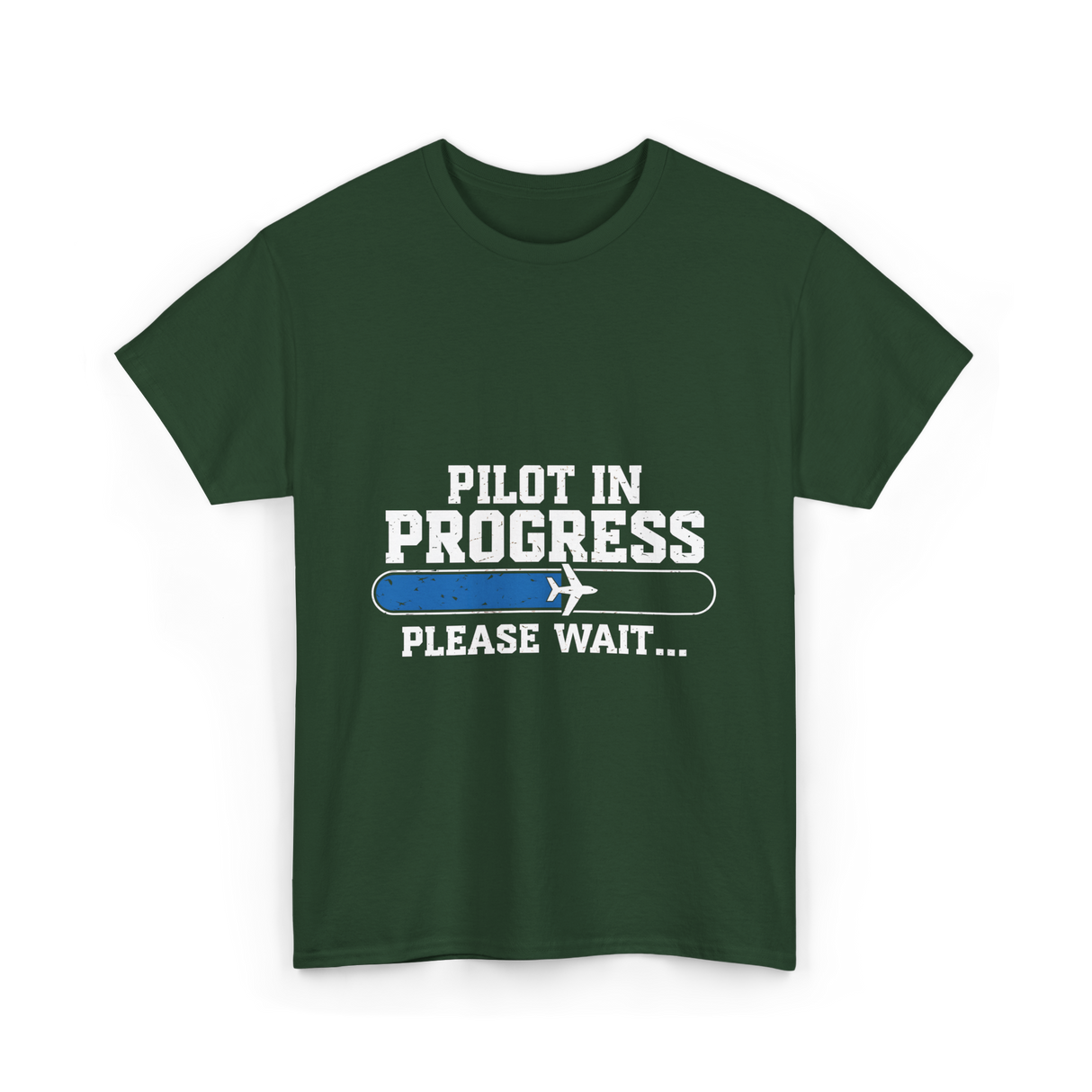 Pilot In Progress Aviation Pilot T-Shirt - Forest Green