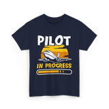 Pilot In Progress Aviation Pilot T-Shirt - Navy