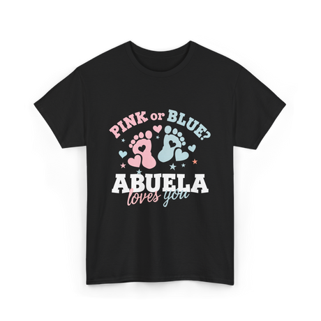 Pink or Blue Abuela Love T-Shirt - Black