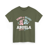 Pink or Blue Abuela Love T-Shirt - Military Green