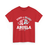 Pink or Blue Abuela Love T-Shirt - Red