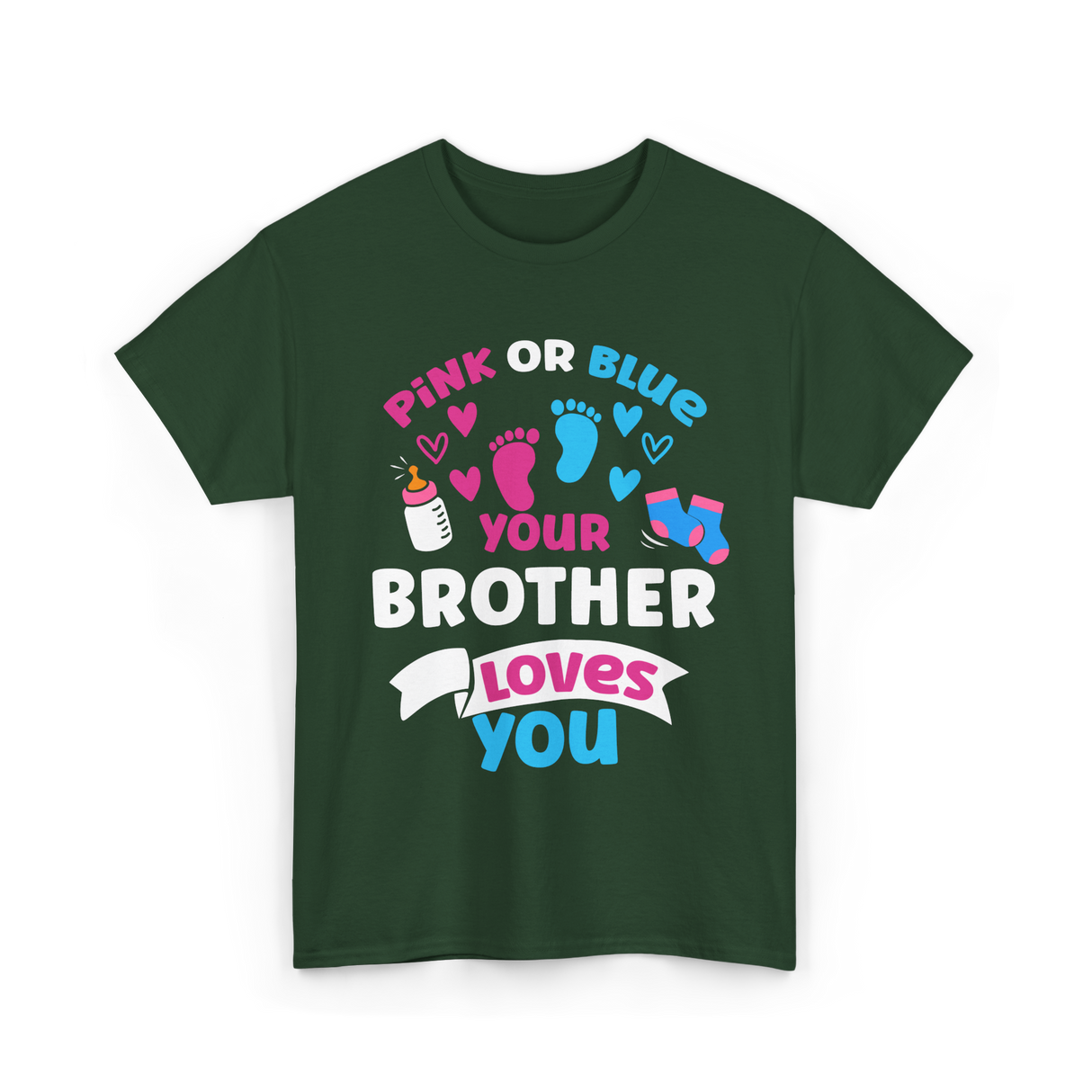 Pink Or Blue Brother Loves You Gender Reveal T-Shirt - Forest Green