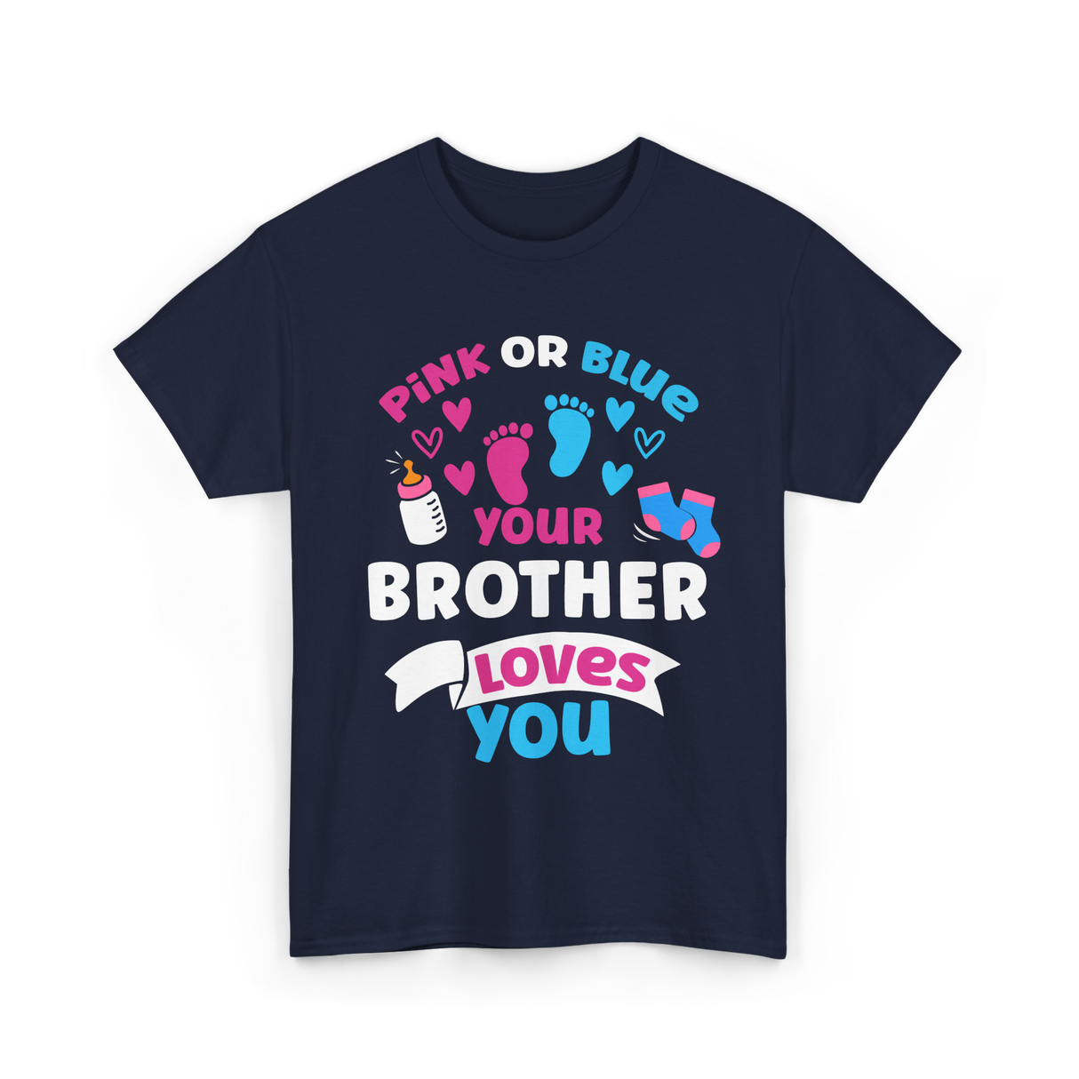 Pink Or Blue Brother Loves You Gender Reveal T-Shirt - Navy