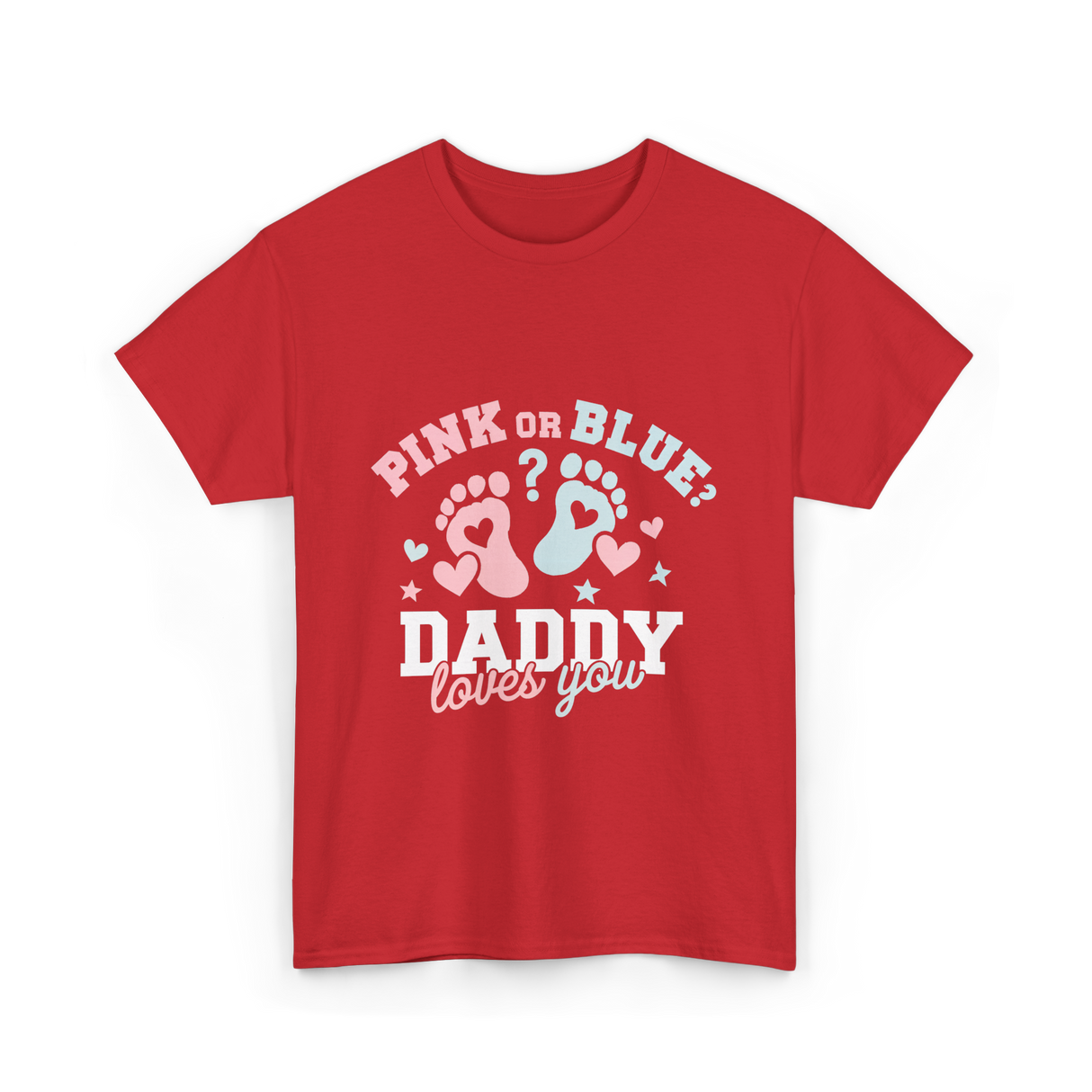 Pink or Blue Daddy Love T-Shirt - Red