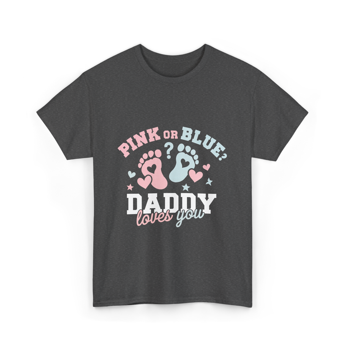 Pink or Blue Daddy Love T-Shirt - Dark Heather